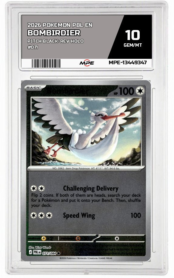 2026 POKEMON PBL EN Pitch Black-REV HOLO #071 Bombirdier MPE 10 GEM/MT — graded card auctioned from the MPE vault