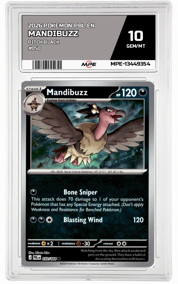 2026 POKEMON PBL EN Pitch Black #050 Mandibuzz MPE 10 GEM/MT — graded card auctioned from the MPE vault