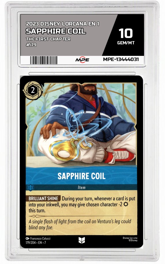 2023 DISNEY LORCANA EN 1 The First Chapter #179 SAPPHIRE COIL MPE 10 GEM/MT — graded card auctioned from the MPE vault