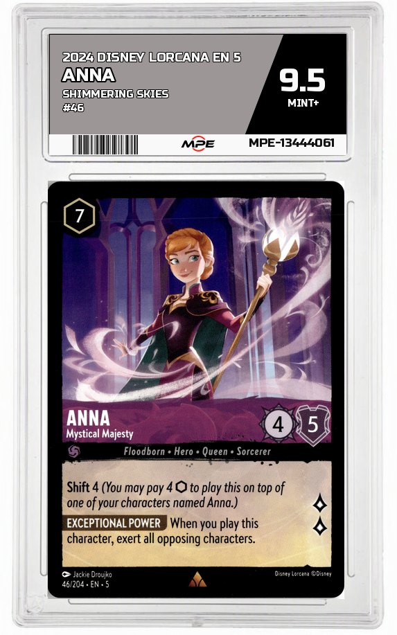 2024 DISNEY LORCANA EN 5 Shimmering Skies #46 ANNA MPE 9.5 MINT+ — graded card auctioned from the MPE vault