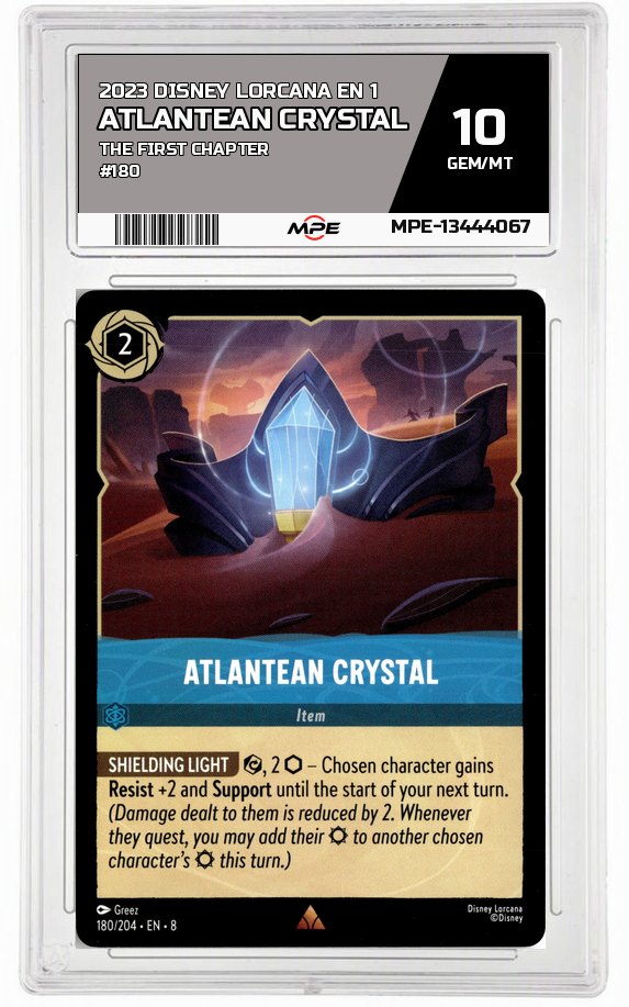 2023 DISNEY LORCANA EN 1 The First Chapter #180 ATLANTEAN CRYSTAL MPE 10 GEM/MT — graded card auctioned from the MPE vault