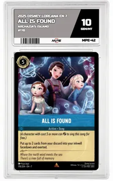 2025 DISNEY LORCANA EN 7 Archazia's Island #178 ALL IS FOUND MPE 10 GEM/MT — graded card up for auction