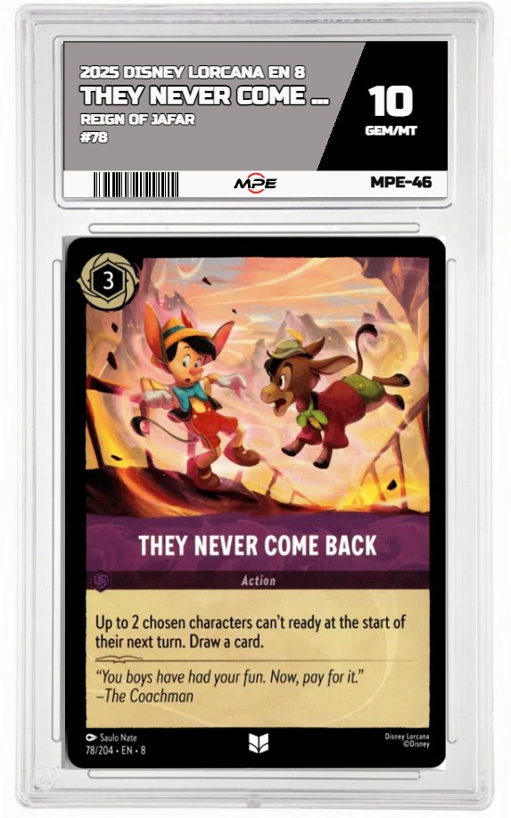 2025 DISNEY LORCANA EN 8 Reign of Jafar #78 THEY NEVER COME BACK MPE 10 GEM/MT — graded card auctioned from the MPE vault