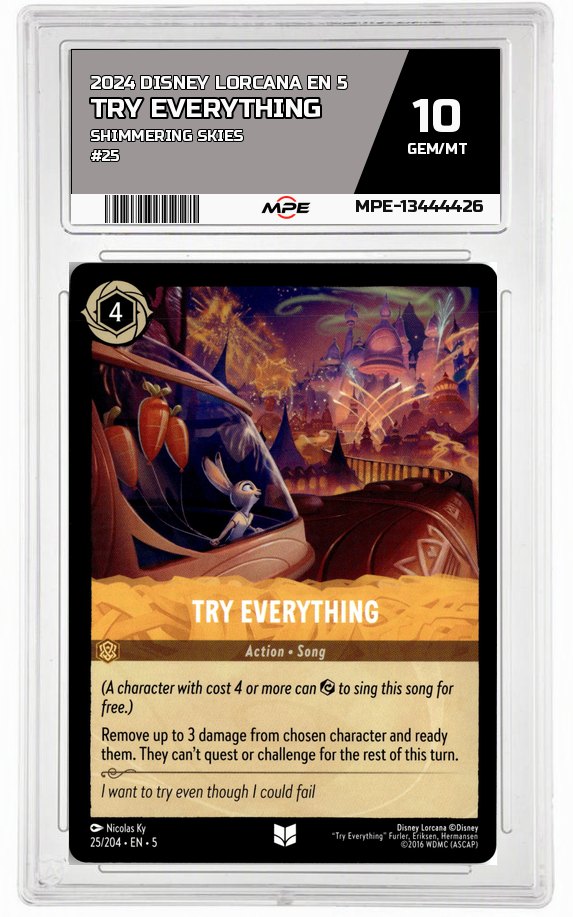 2024 DISNEY LORCANA EN 5 Shimmering Skies #25 TRY EVERYTHING MPE 10 GEM/MT — graded card auctioned from the MPE vault