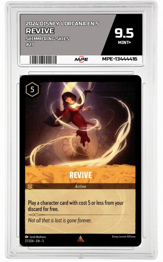2024 DISNEY LORCANA EN 5 Shimmering Skies #27 REVIVE MPE 9.5 MINT+ — graded card auctioned from the MPE vault
