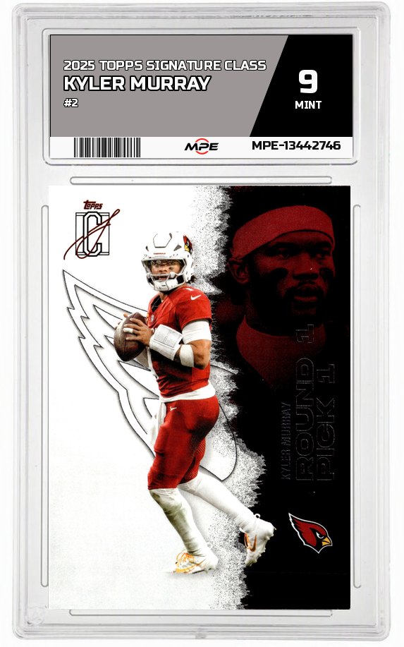 2025 TOPPS SIGNATURE CLASS #2 KYLER MURRAY MPE 9 MINT — graded card up for auction