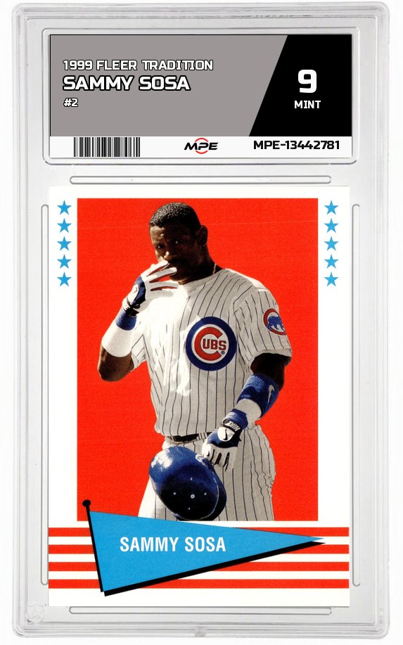 1999 FLEER TRADITION #2 SAMMY SOSA MPE 9 MINT — graded card auctioned from the MPE vault