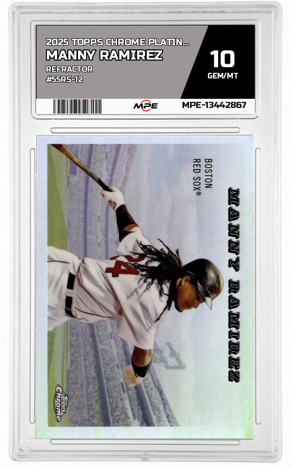 2025 TOPPS CHROME PLATINUM REFRACTOR #55RS-12 MANNY RAMIREZ MPE 10 GEM/MT — graded card auctioned from the MPE vault