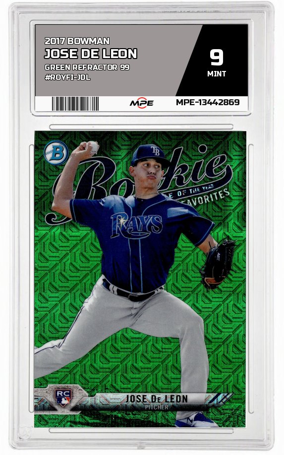 2017 BOWMAN GREEN REFRACTOR 99 #ROYFI-JDL JOSE DE LEON MPE 9 MINT — graded card auctioned from the MPE vault