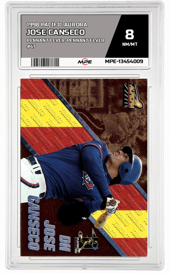 1998 PACIFIC AURORA PENNANT FEVER-Pennant Fever #47 JOSE CANSECO MPE 8 NM/MT — graded card auctioned from the MPE vault
