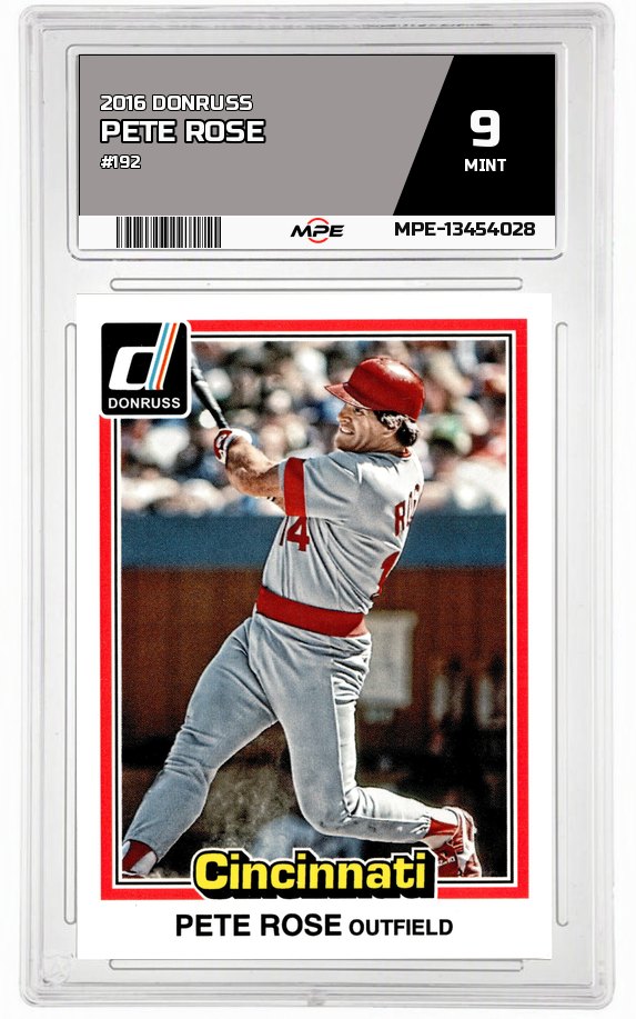 2016 DONRUSS #192 PETE ROSE MPE 9 MINT — graded card auctioned from the MPE vault