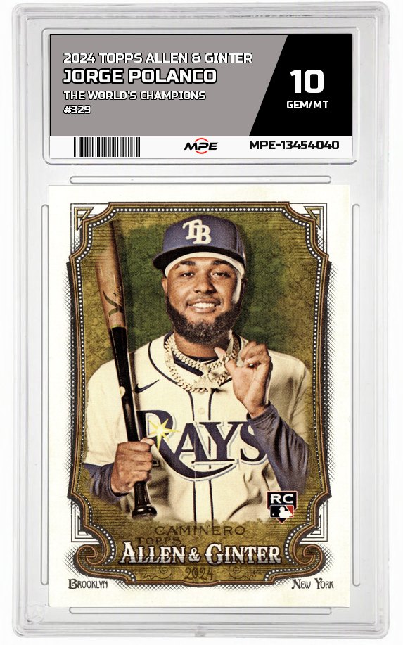 2024 TOPPS ALLEN & GINTER THE WORLD'S CHAMPIONS #329 JORGE POLANCO MPE 10 GEM/MT — graded card auctioned from the MPE vault