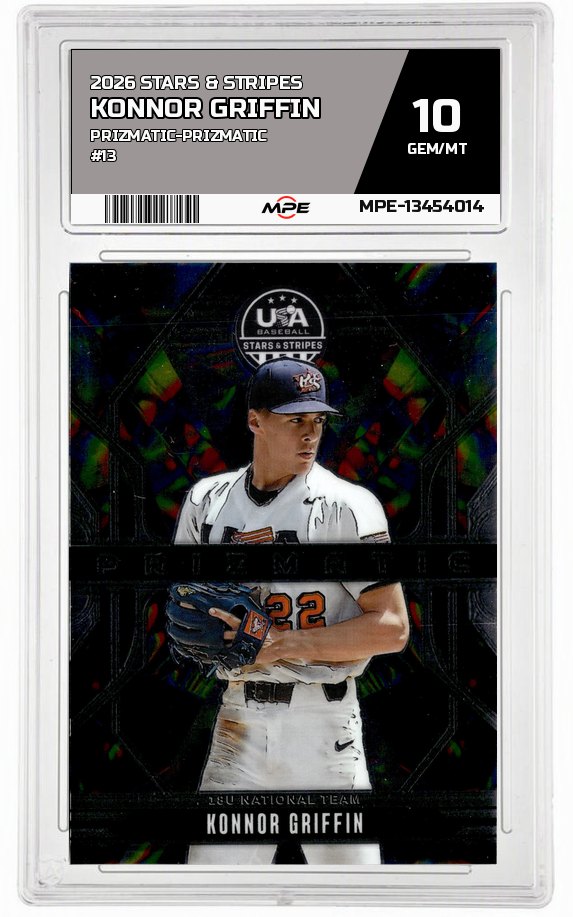 2026 STARS & STRIPES PRIZMATIC-Prizmatic #13 KONNOR GRIFFIN MPE 10 GEM/MT — graded card auctioned from the MPE vault