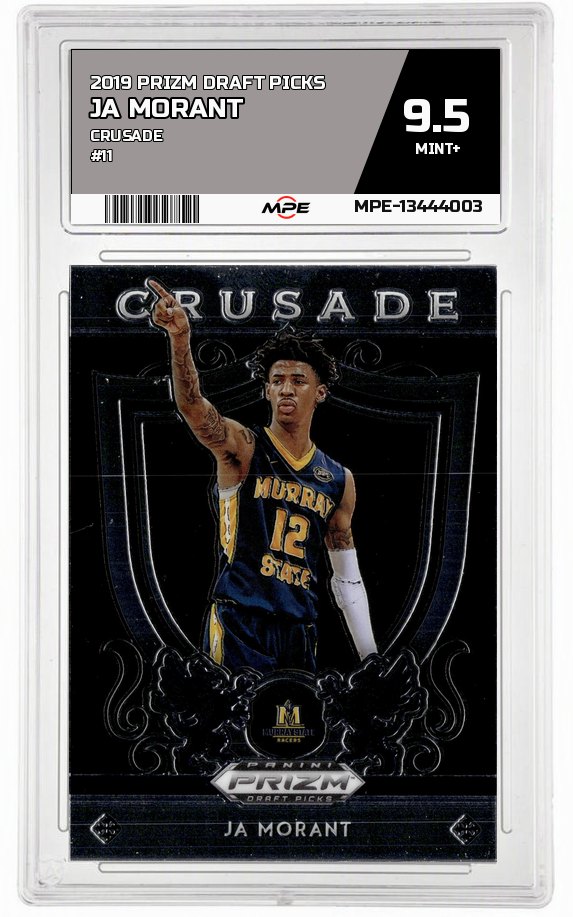 2019 PRIZM DRAFT PICKS CRUSADE #11 JA MORANT MPE 9.5 MINT+ — graded card auctioned from the MPE vault