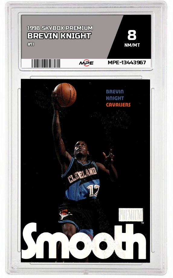 1998 SKYBOX PREMIUM #11 BREVIN KNIGHT MPE 8 NM/MT — graded card auctioned from the MPE vault