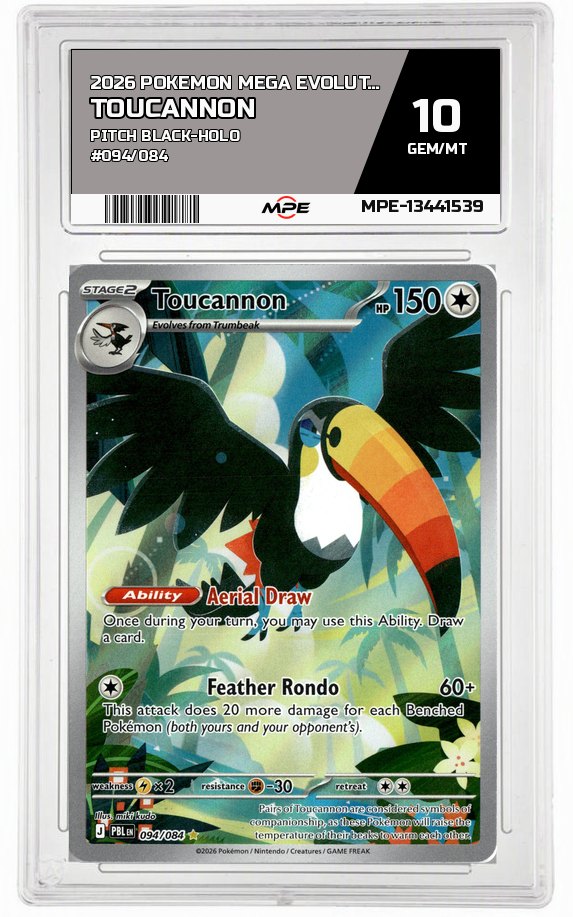 2026 POKEMON MEGA EVOLUTION PITCH BLACK-HOLO #094/084 TOUCANNON MPE 10 GEM/MT — graded card auctioned from the MPE vault