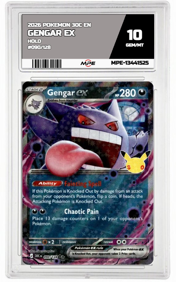 2026 POKEMON 30C EN HOLO #090/128 GENGAR EX MPE 10 GEM/MT — graded card auctioned from the MPE vault
