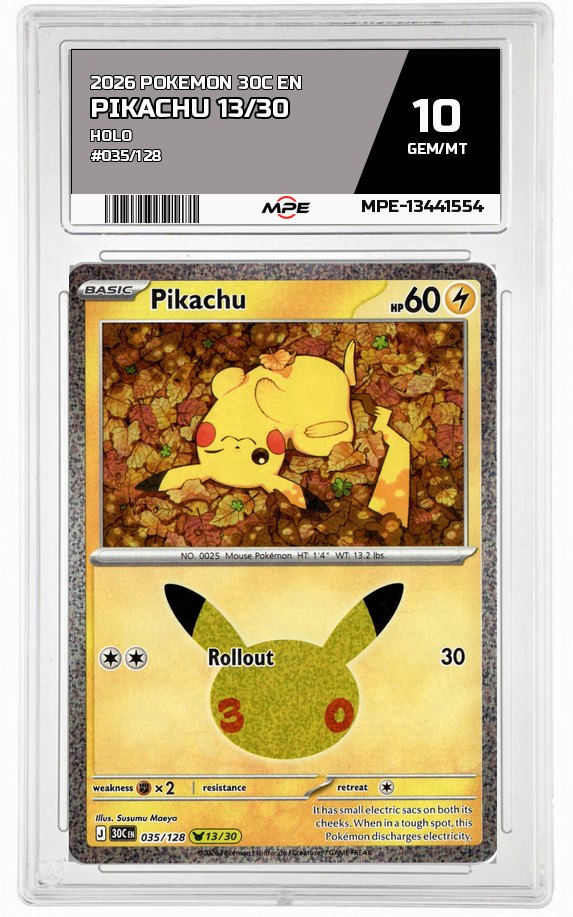 2026 POKEMON 30C EN HOLO #035/128 PIKACHU 13/30 MPE 10 GEM/MT — graded card auctioned from the MPE vault