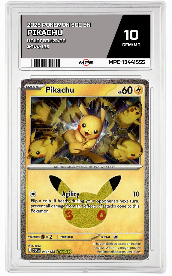 2026 POKEMON 30C EN HOLOFOIL-22/30 #044/185 PIKACHU MPE 10 GEM/MT — graded card auctioned from the MPE vault