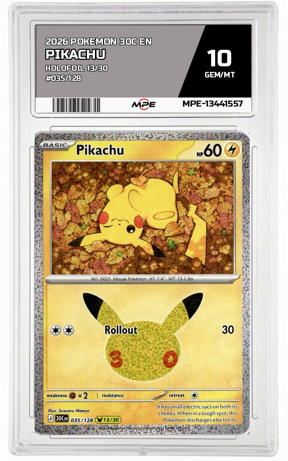 2026 POKEMON 30C EN HOLOFOIL 13/30 #035/128 PIKACHU MPE 10 GEM/MT — graded card auctioned from the MPE vault