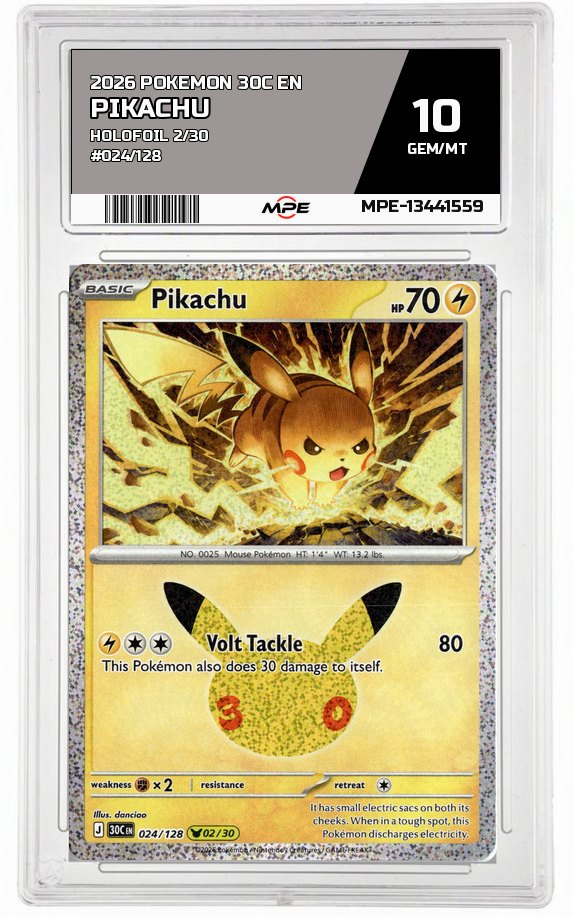 2026 POKEMON 30C EN HOLOFOIL 2/30 #024/128 PIKACHU MPE 10 GEM/MT — graded card auctioned from the MPE vault
