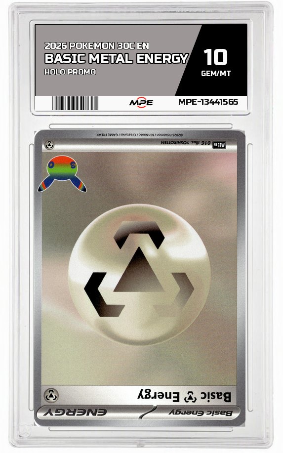 2026 POKEMON 30C EN HOLO PROMO BASIC METAL ENERGY MPE 10 GEM/MT — graded card auctioned from the MPE vault