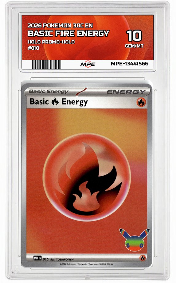 2026 POKEMON 30C EN HOLO PROMO-HOLO #010 BASIC FIRE ENERGY MPE 10 GEM/MT — graded card up for auction