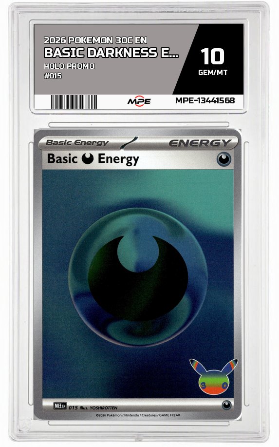 2026 POKEMON 30C EN HOLO PROMO #015 BASIC DARKNESS ENERGY MPE 10 GEM/MT — graded card auctioned from the MPE vault