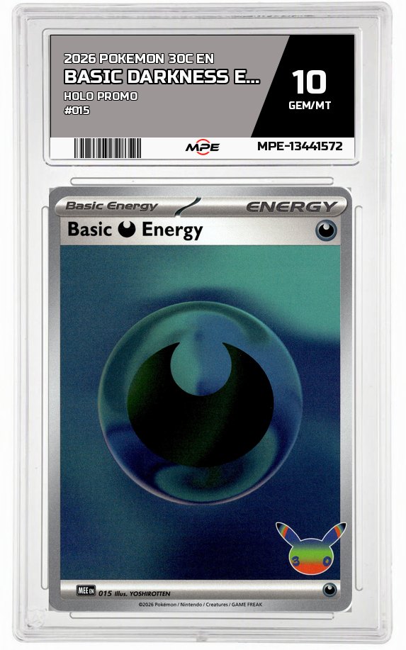 2026 POKEMON 30C EN HOLO PROMO #015 BASIC DARKNESS ENERGY MPE 10 GEM/MT — graded card auctioned from the MPE vault