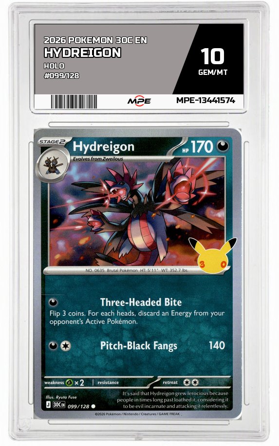 2026 POKEMON 30C EN HOLO #099/128 HYDREIGON MPE 10 GEM/MT — graded card auctioned from the MPE vault