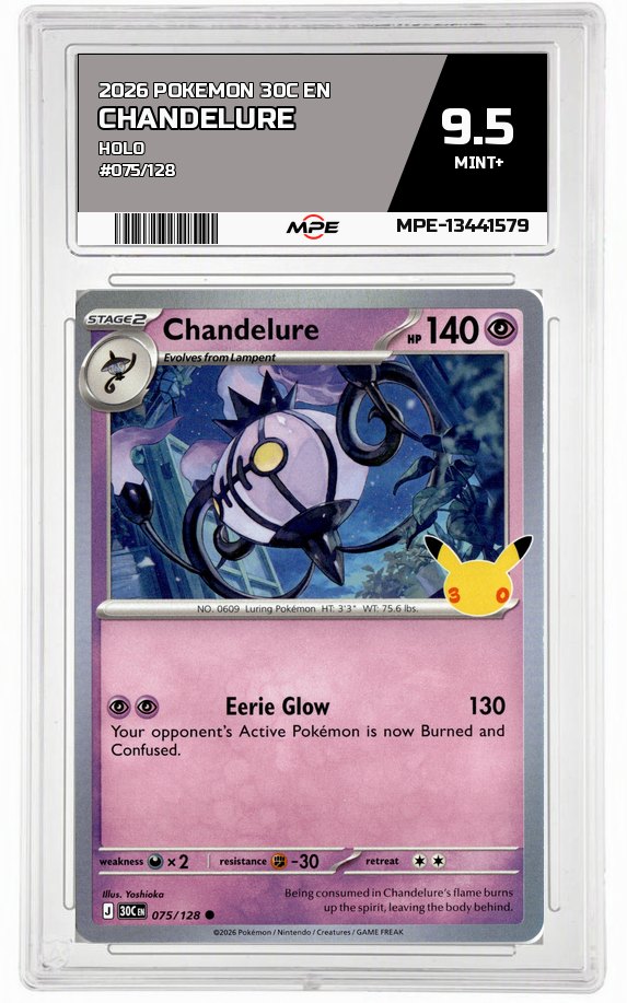 2026 POKEMON 30C EN HOLO #075/128 CHANDELURE MPE 9.5 MINT+ — graded card auctioned from the MPE vault