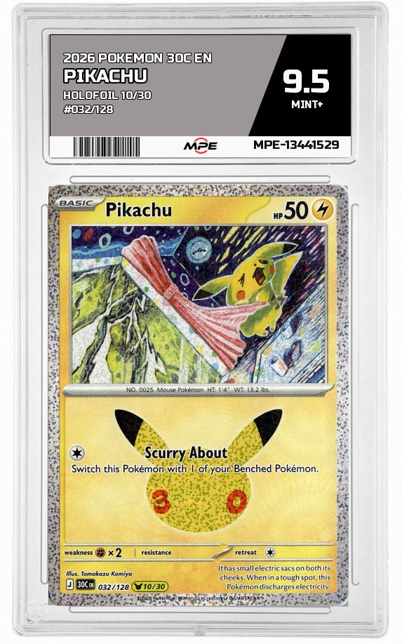 2026 POKEMON 30C EN HOLOFOIL 10/30 #032/128 PIKACHU MPE 9.5 MINT+ — graded card auctioned from the MPE vault