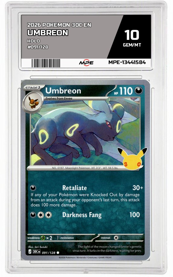 2026 POKEMON 30C EN HOLO #091/128 UMBREON MPE 10 GEM/MT — graded card auctioned from the MPE vault