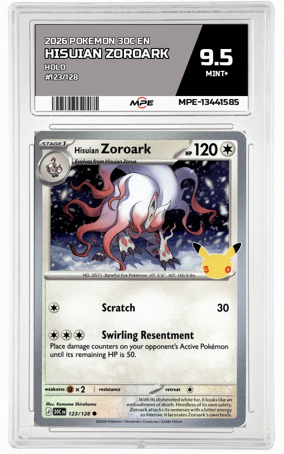 2026 POKEMON 30C EN HOLO #123/128 HISUIAN ZOROARK MPE 9.5 MINT+ — graded card auctioned from the MPE vault