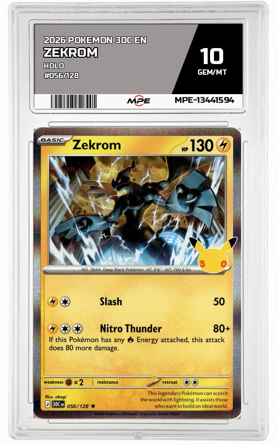 2026 POKEMON 30C EN HOLO #056/128 ZEKROM MPE 10 GEM/MT — graded card auctioned from the MPE vault