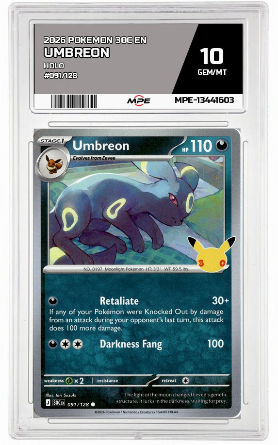 2026 POKEMON 30C EN HOLO #091/128 UMBREON MPE 10 GEM/MT — graded card auctioned from the MPE vault