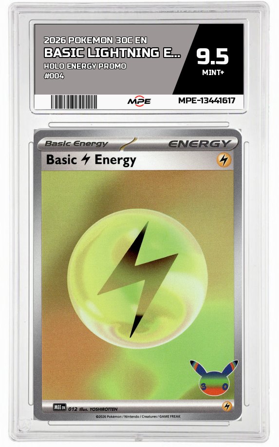 2026 POKEMON 30C EN HOLO ENERGY PROMO #004 BASIC LIGHTNING ENERGY MPE 9.5 MINT+ — graded card auctioned from the MPE vault
