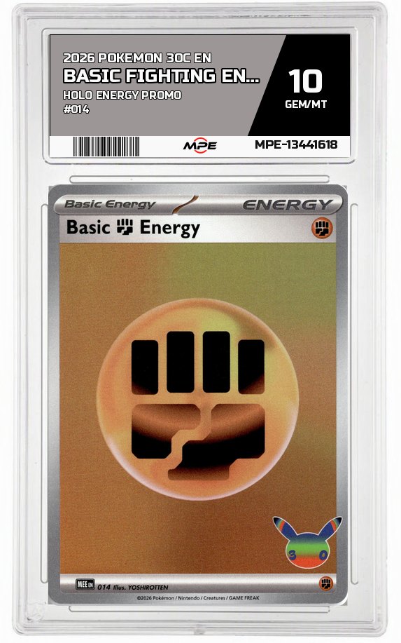 2026 POKEMON 30C EN HOLO ENERGY PROMO #014 BASIC FIGHTING ENERGY MPE 10 GEM/MT — graded card auctioned from the MPE vault