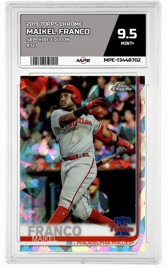 2019 TOPPS CHROME SAPPHIRE EDITION #327 MAIKEL FRANCO MPE 9.5 MINT+ — graded card auctioned from the MPE vault