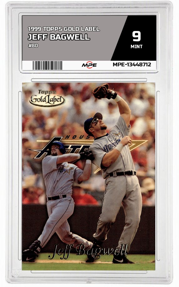 1999 TOPPS GOLD LABEL #80 JEFF BAGWELL MPE 9 MINT — graded card auctioned from the MPE vault