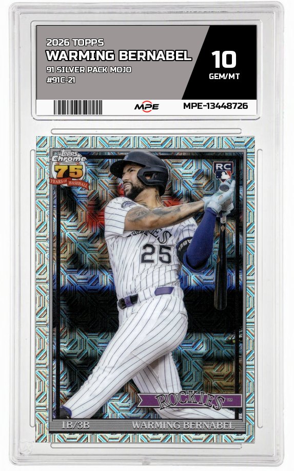 2026 TOPPS 91 SILVER PACK MOJO #91C-21 WARMING BERNABEL MPE 10 GEM/MT — graded card auctioned from the MPE vault