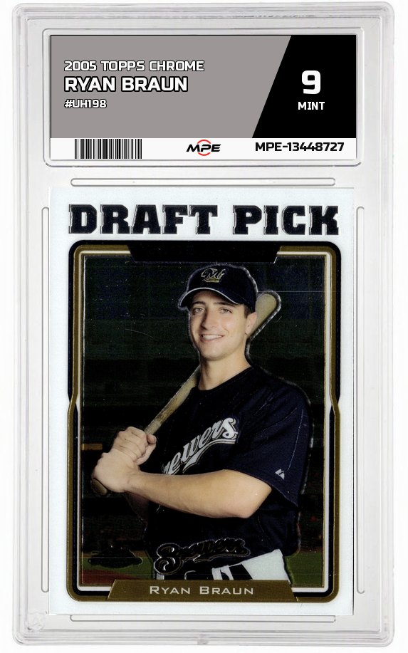 2005 TOPPS CHROME #UH198 RYAN BRAUN MPE 9 MINT — graded card auctioned from the MPE vault