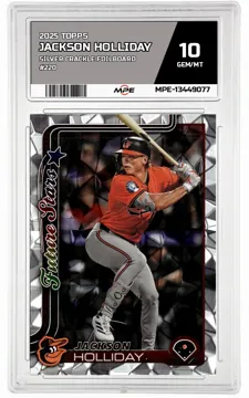 2025 TOPPS Silver Crackle Foilboard #220 JACKSON HOLLIDAY MPE 10 GEM/MT — graded card up for auction