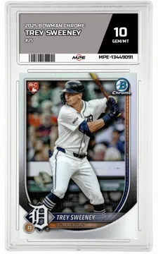 2025 BOWMAN CHROME #25 TREY SWEENEY MPE 10 GEM/MT — graded card up for auction