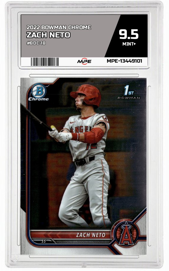 2022 BOWMAN CHROME #BDC-18 ZACH NETO MPE 9.5 MINT+ — graded card auctioned from the MPE vault
