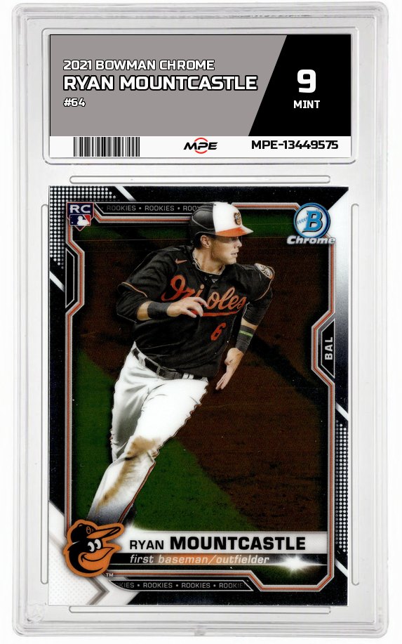 2021 BOWMAN CHROME #64 RYAN MOUNTCASTLE MPE 9 MINT — graded card auctioned from the MPE vault