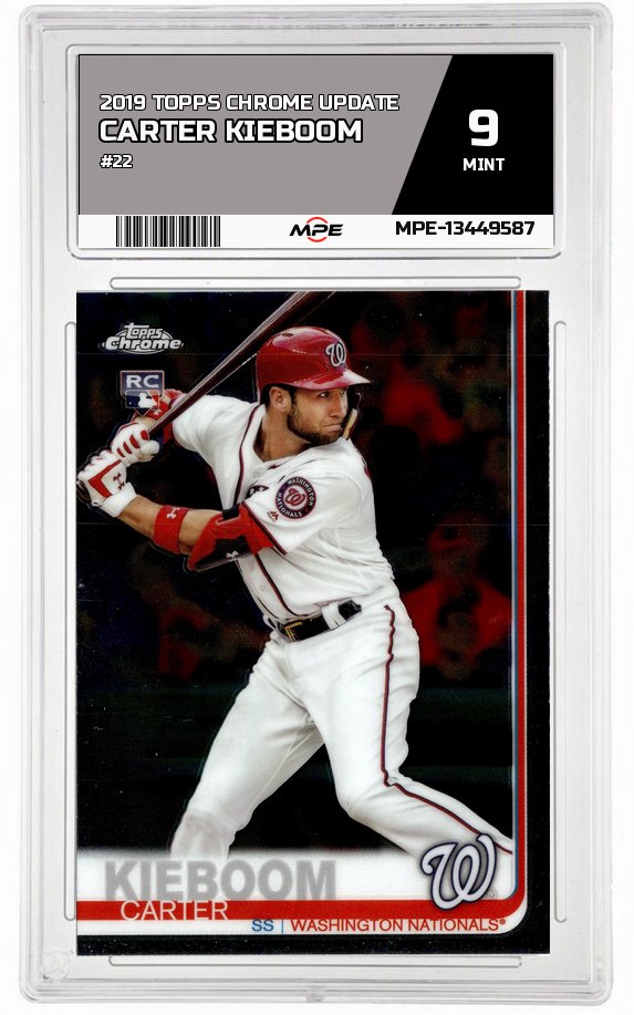 2019 TOPPS CHROME UPDATE #22 CARTER KIEBOOM MPE 9 MINT — graded card auctioned from the MPE vault