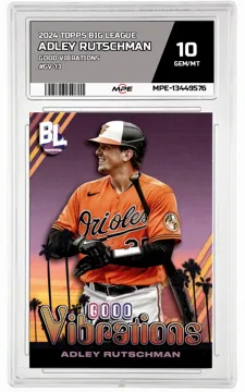 2024 TOPPS BIG LEAGUE Good Vibrations #GV-13 ADLEY RUTSCHMAN MPE 10 GEM/MT — graded card up for auction