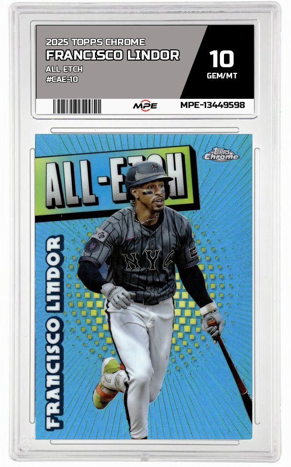 2025 TOPPS CHROME ALL ETCH #CAE-10 FRANCISCO LINDOR MPE 10 GEM/MT — graded card auctioned from the MPE vault