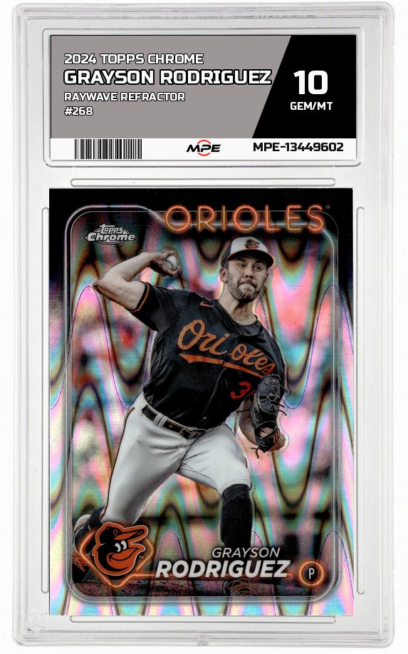 2024 TOPPS CHROME RAYWAVE REFRACTOR #268 GRAYSON RODRIGUEZ MPE 10 GEM/MT — graded card auctioned from the MPE vault